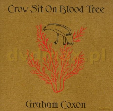 Graham Coxon: Crow Sit On Blood Tree [CD]