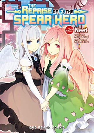 The Reprise of the Spear Hero Volume 03: The Manga Companion (The Reprise of the Spear Hero Series: Manga Companion) - Aneko Yusagi [KSIĄŻKA]