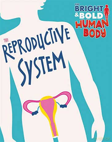 The Reproductive System - Sonya Newland [KSIĄŻKA]