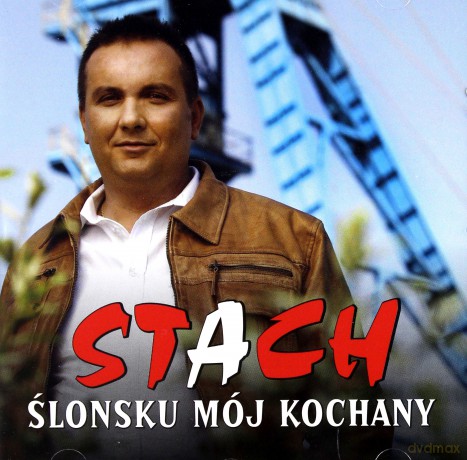Stach: Śląsku Mój Kochany [CD]