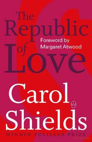 The Republic of Love - Carol Shields [KSIĄŻKA]