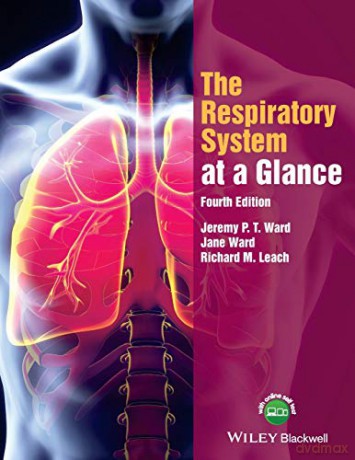 The Respiratory System at a Glance, 4th Edition - Jeremy P. T. Ward [KSIĄŻKA]