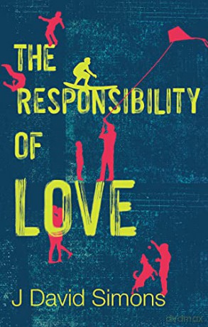 The Responsibility of Love - J David Simons [KSIĄŻKA]
