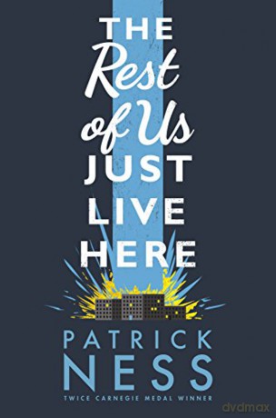 The Rest of Us Just Live Here - Patrick Ness [KSIĄŻKA]