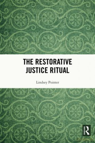The Restorative Justice Ritual - Lindsey Pointer [KSIĄŻKA]