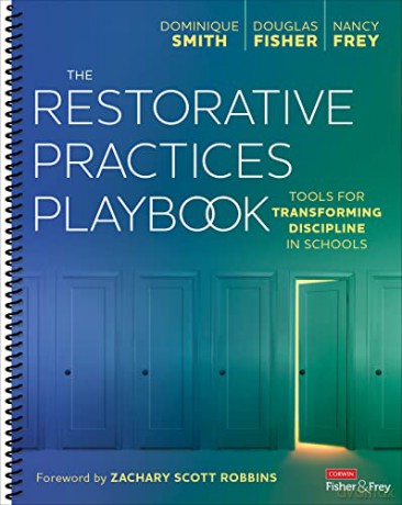 The Restorative Practices Playbook: Tools for Transforming Discipline in Schools - Dominique B. Smith [KSIĄŻKA]