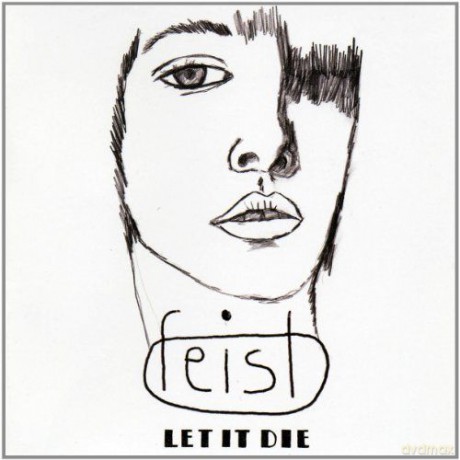 Feist: Let It Die (BTB) [WINYL]
