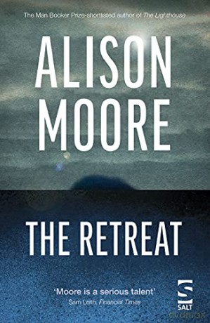 The Retreat (Salt Modern Fiction) - Alison Moore [KSIĄŻKA]