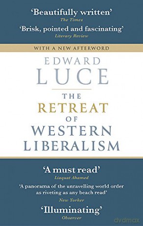 The Retreat of Western Liberalism - Edward Luce [KSIĄŻKA]