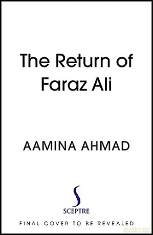 The Return of Faraz Ali - Aamina Ahmad [KSIĄŻKA]