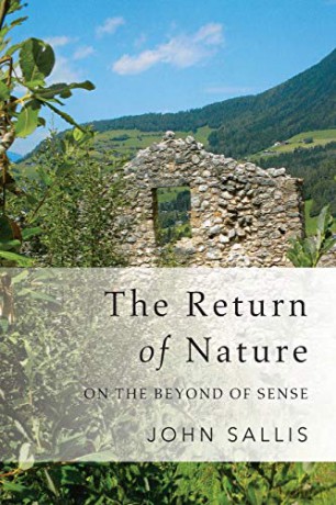 The Return of Nature: On the Beyond of Sense (Studies in Continental Thought) - John Sallis [KSIĄŻKA]