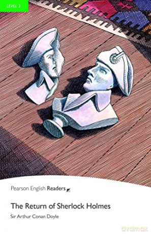 The Return of Sherlock Holmes: The Return of Sherlock Holmes (Pearson English Graded Readers): Return Sherlock Holmes - Sir Doyle [KSIĄŻKA]