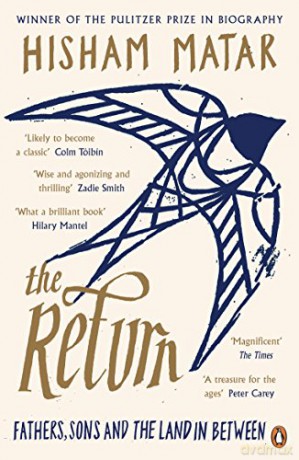 The Return: Fathers, Sons and the Land In Between - Hisham Matar [KSIĄŻKA]