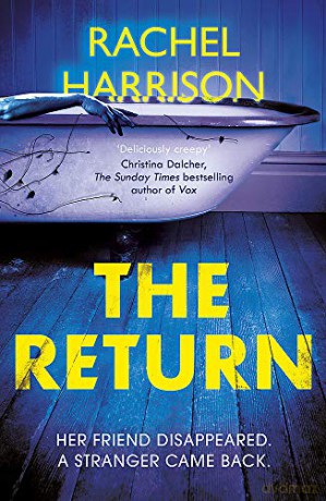 The Return: The creepy debut novel for fans of Stephen King, CJ Tudor and Alma Katsu - Rachel Harrison [KSIĄŻKA]