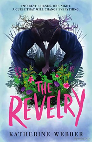 The Revelry - Katherine Webber [KSIĄŻKA]