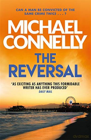 The Reversal (Harry Bosch Series) (Mickey Haller Series) - Michael Connelly [KSIĄŻKA]