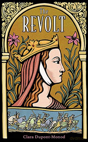 The Revolt - Clara Dupont-Monod [KSIĄŻKA]