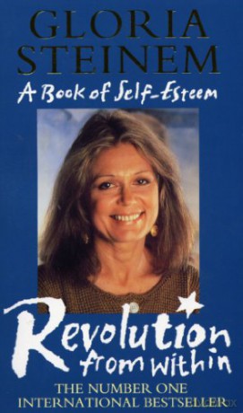 The Revolution From Within - Gloria Steinem [KSIĄŻKA]