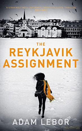 The Reykjavik Assignment (Yael Azoulay): 3 - Adam LeBor [KSIĄŻKA]