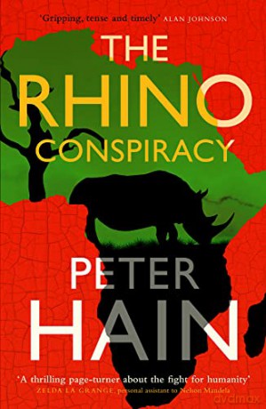The Rhino Conspiracy - Peter Hain [KSIĄŻKA]
