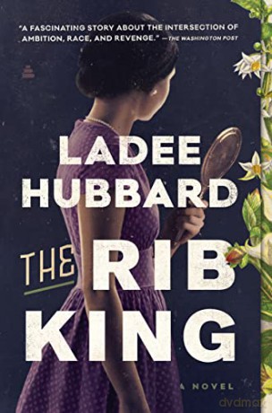 The Rib King: A Novel - Ladee Hubbard [KSIĄŻKA]