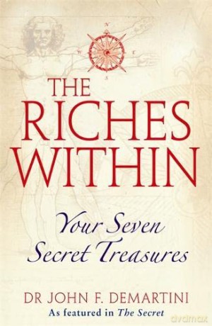 The Riches Within - Dr John F Demartini [KSIĄŻKA]