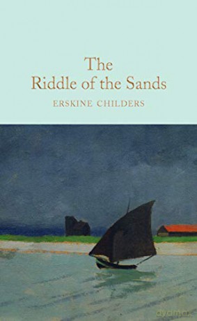 The Riddle of the Sands: Erskine Childers (Macmillan Collector's Library, 137) - Erskine Childers [KSIĄŻKA]