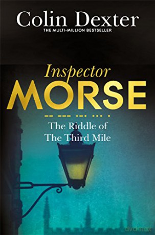 The Riddle of the Third Mile (Inspector Morse Mysteries, 6) - Colin Dexter [KSIĄŻKA]
