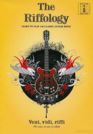 The Riffology - Learn To Play 140 Classic Guitar Riffs! Tab (Guitar tab edition) [KSIĄŻKA]