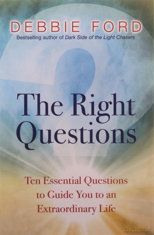 The Right Questions - Debbie Ford [KSIĄŻKA]