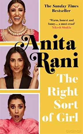 The Right Sort of Girl: The Sunday Times Bestseller - Anita Rani [KSIĄŻKA]