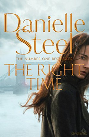 The Right Time - Danielle Steel [KSIĄŻKA]