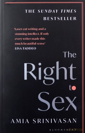 The Right to Sex: Shortlisted for the Orwell Prize 2022 - Amia Srinivasan [KSIĄŻKA]