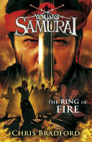 The Ring of Fire (Young Samurai, Book 6) - Chris Bradford [KSIĄŻKA]