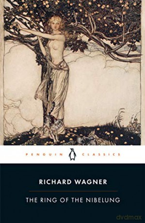 The Ring of the Nibelung - Richard Wagner [KSIĄŻKA]