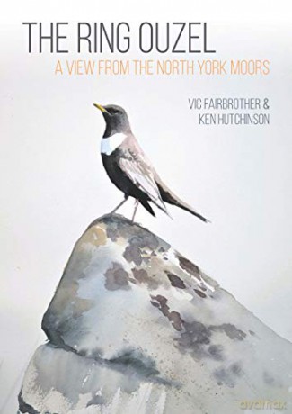 The Ring Ouzel: A View from the North York Moors - Vic Fairbrother [KSIĄŻKA]