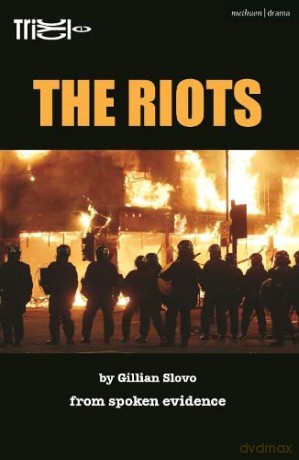 The Riots: From Spoken Evidence (Oberon Modern Plays) - Gillian Slovo [KSIĄŻKA]