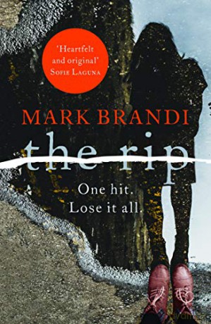 The Rip: 'A cracking read' Val McDermid - Mark Brandi [KSIĄŻKA]