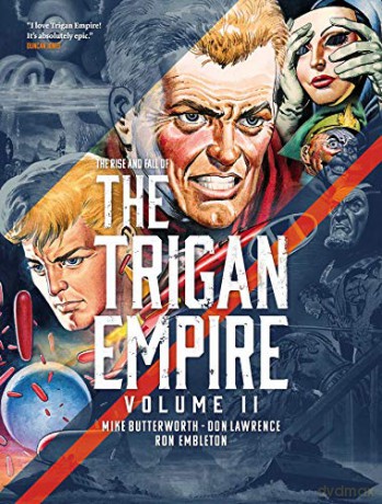 The Rise and Fall of the Trigan Empire Volume Two: 2 (The Trigan Empire, 2) - Don Lawrence [KSIĄŻKA]