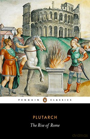 The Rise of Rome (Penguin Classics) - Plutarch [KSIĄŻKA]