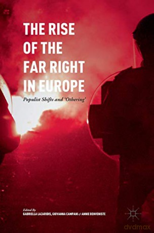 The Rise of the Far Right in Europe: Populist Shifts and 'Othering' - Gabriella Lazaridis [KSIĄŻKA]