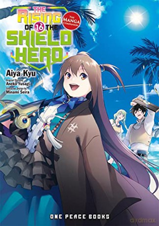 The Rising of the Shield Hero Volume 16: The Manga Companion (The Rising of the Shield Hero Series: Manga Companion) - Aneko Yusagi [KSIĄŻKA]