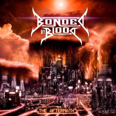 Bonded By Blood: The Aftermath [CD]