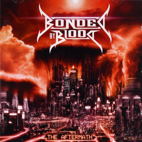 Bonded By Blood: The Aftermath [CD]
