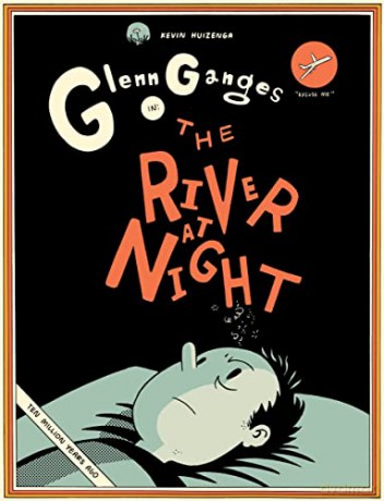 The River At Night - Kevin Huizenga [KSIĄŻKA]