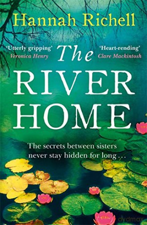 The River Home - Hannah Richell [KSIĄŻKA]