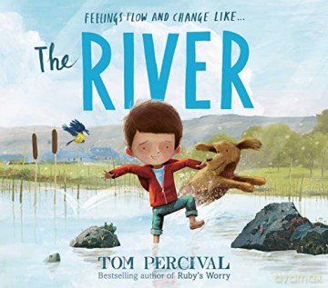 The River: a powerful book about feelings - Tom Percival [KSIĄŻKA]