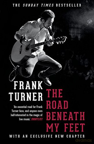 The Road Beneath My Feet - Frank Turner [KSIĄŻKA]