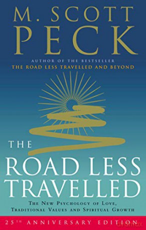 The Road Less Travelled: A New Psychology of Love, Traditional Values and Spiritual Growth - M. Scott Peck [KSIĄŻKA]