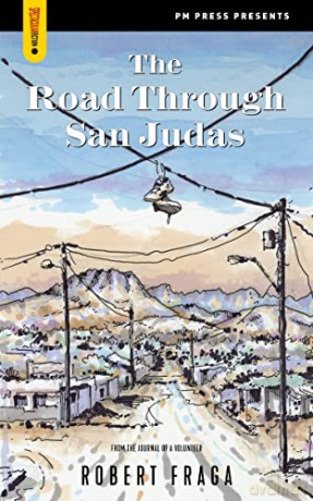 The Road Through San Judas (Spectacular Fiction) - Robert Fraga [KSIĄŻKA]